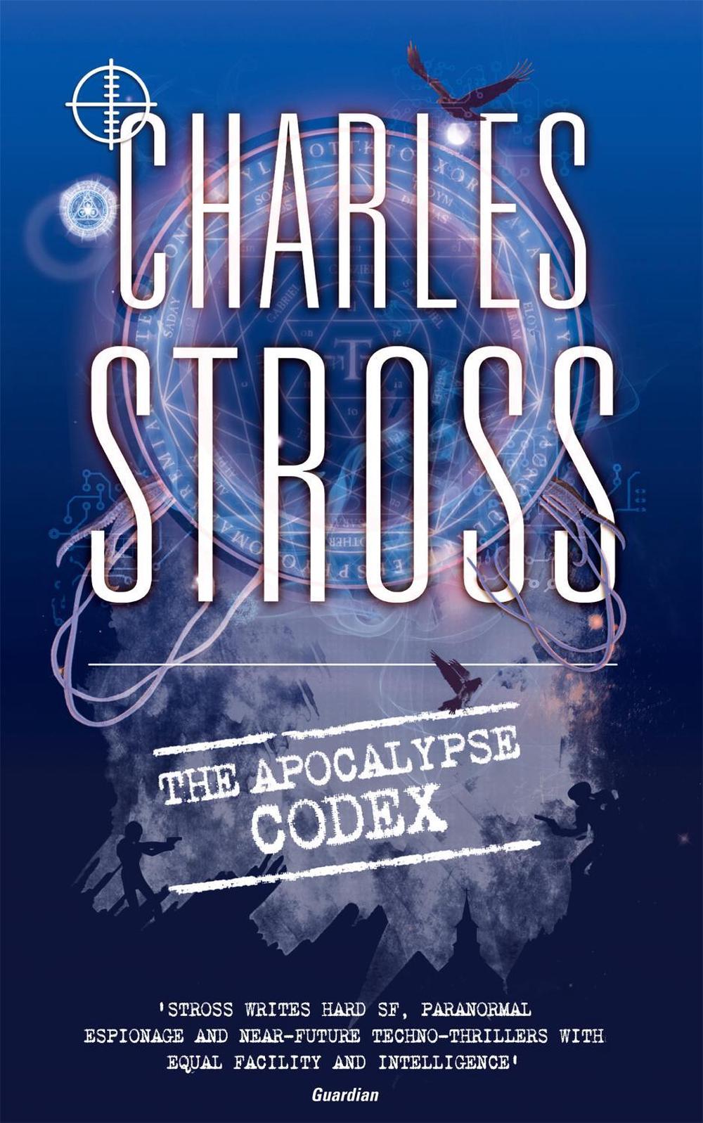 The Apocalypse Codex by Charles Stross - ISBN: 9780356500980