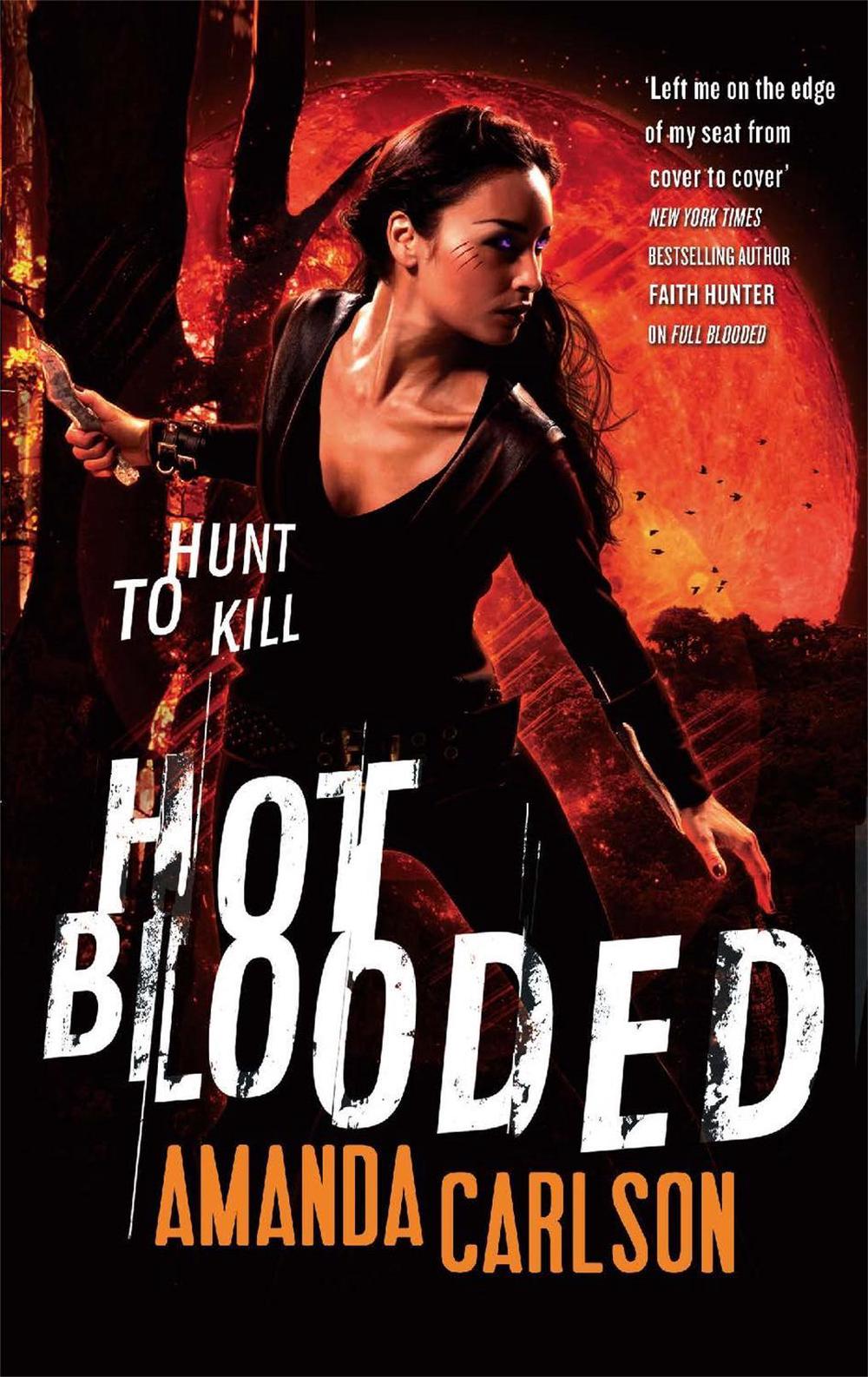 Hot Blooded by Amanda Carlson - ISBN: 9780356501284