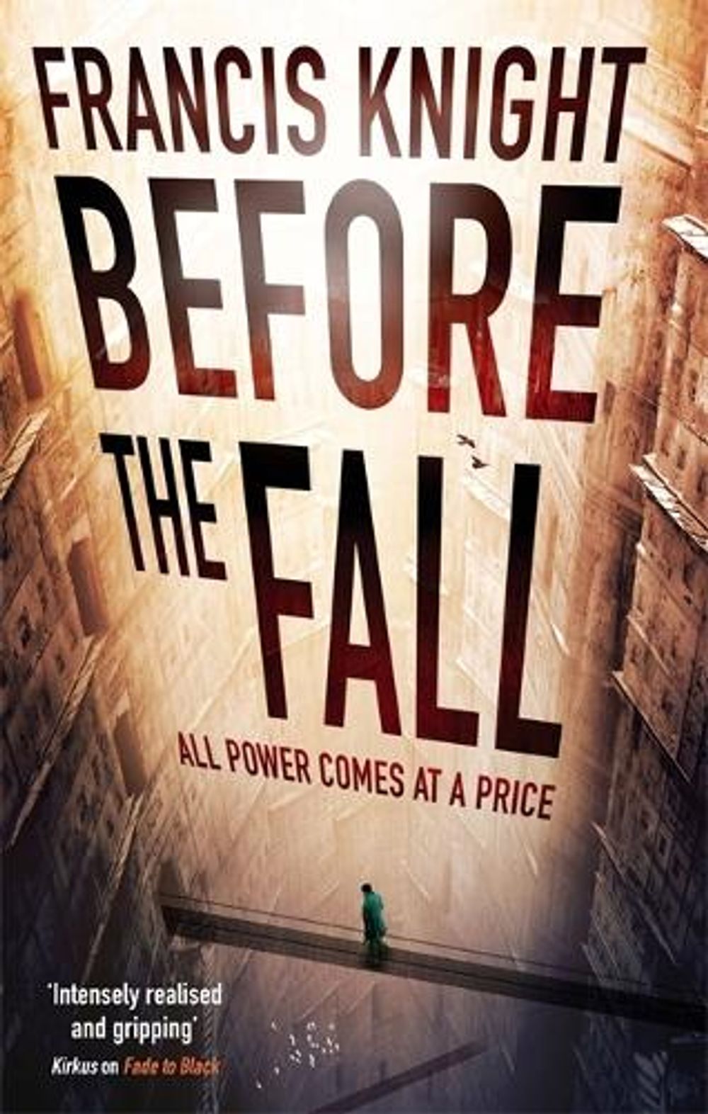 Before the Fall by Francis Knight - ISBN: 9780356501673