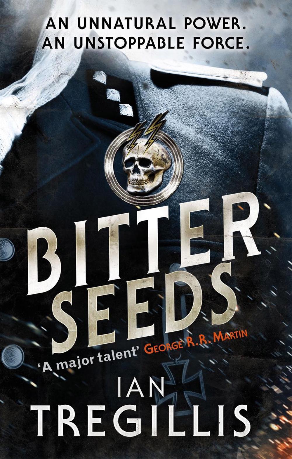 Bitter Seeds by Ian Tregillis - ISBN: 9780356501697