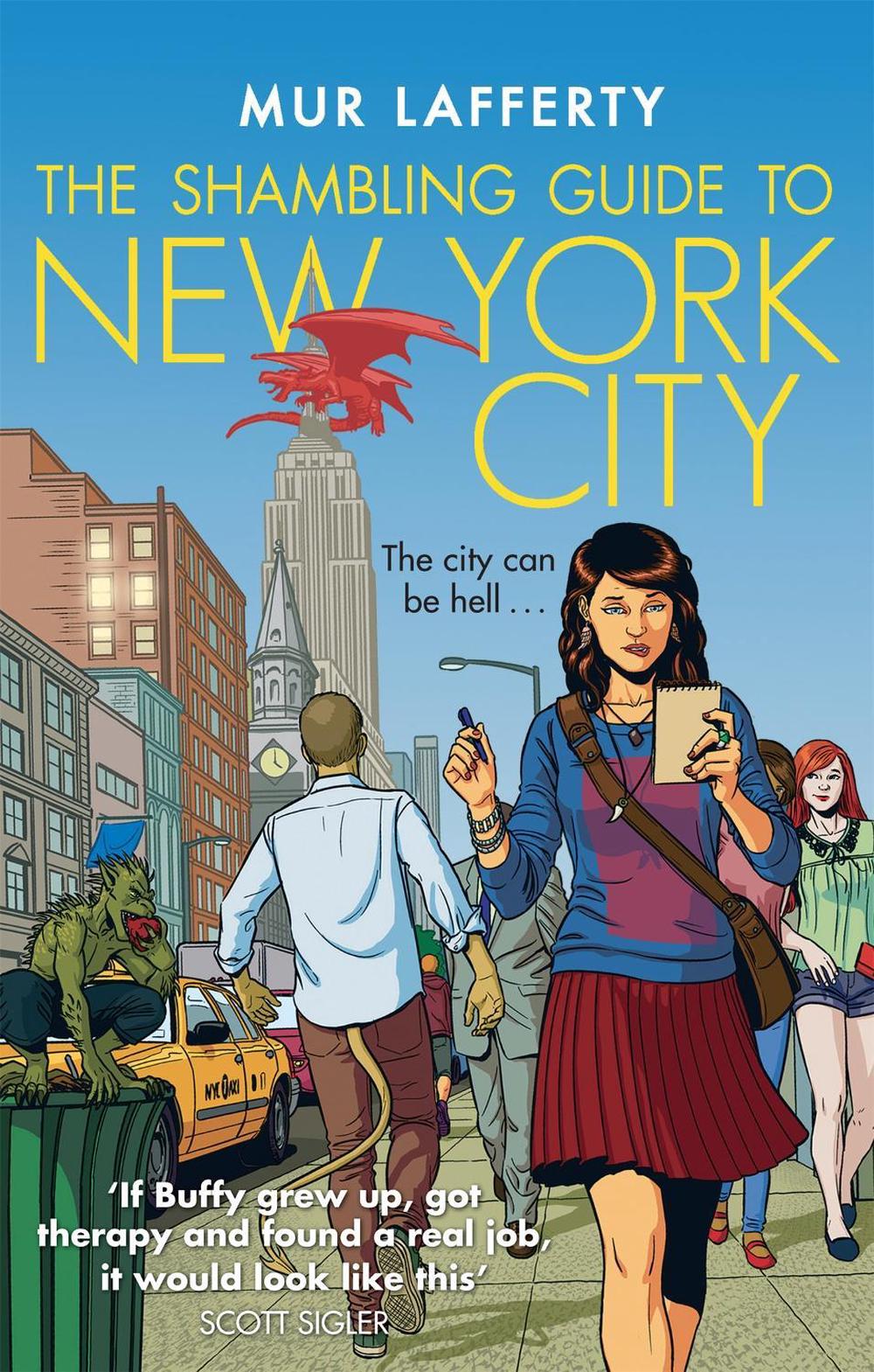 The Shambling Guide to New York City by Mur Lafferty - ISBN: 9780356501901