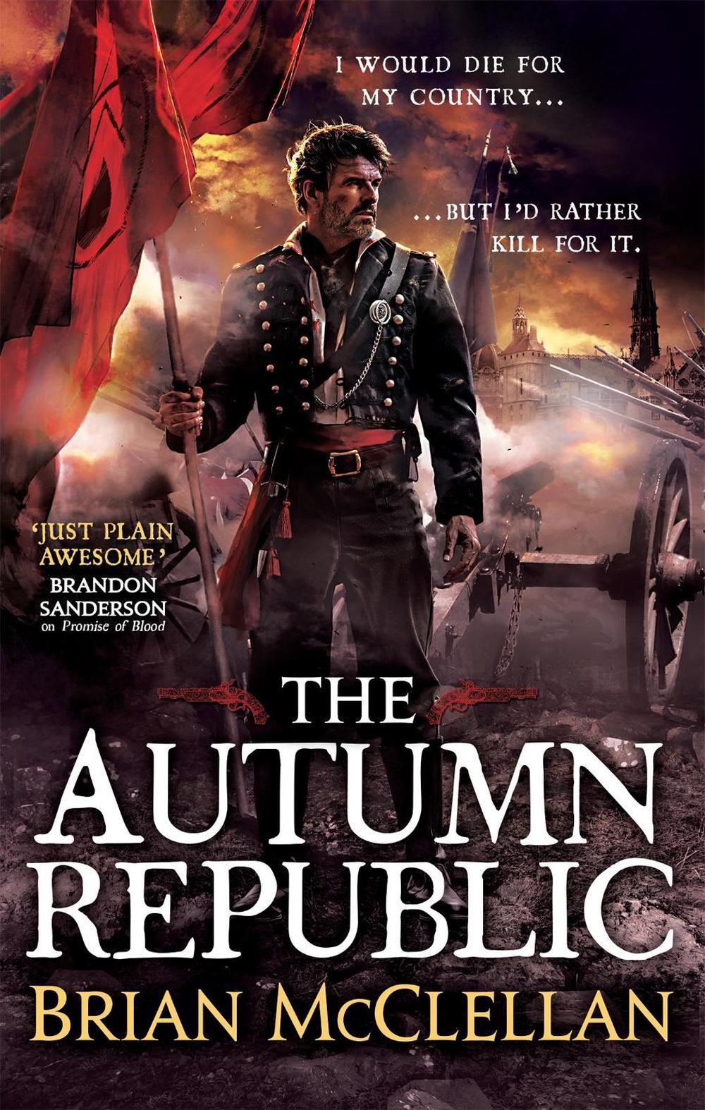 The Autumn Republic by Brian McClellan - ISBN: 9780356502076