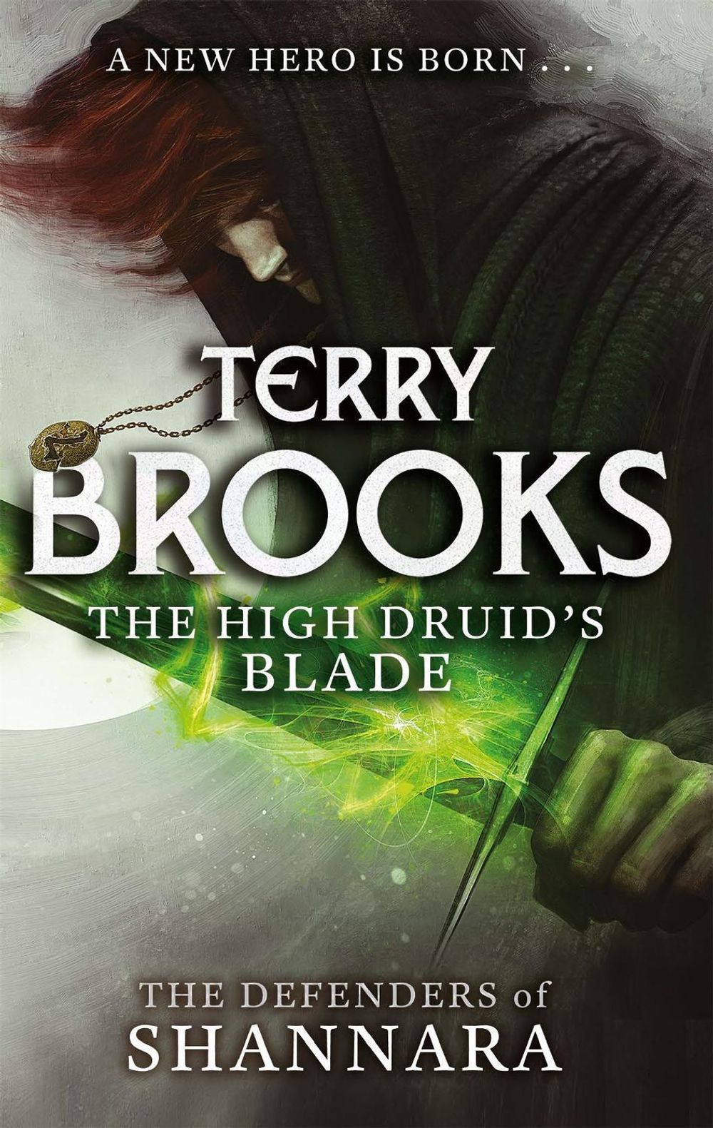 The High Druid's Blade by Terry Brooks - ISBN: 9780356502182