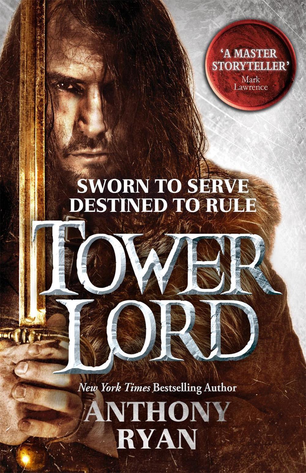 Tower Lord by Anthony Ryan - ISBN: 9780356502434