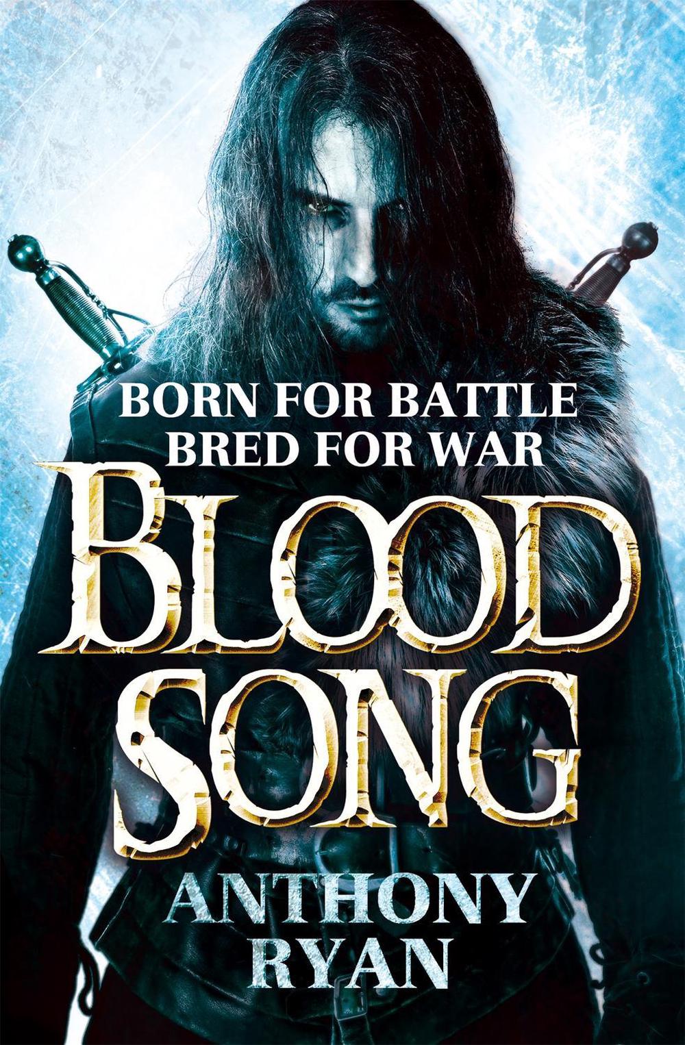 Blood Song by Anthony Ryan - ISBN: 9780356502489