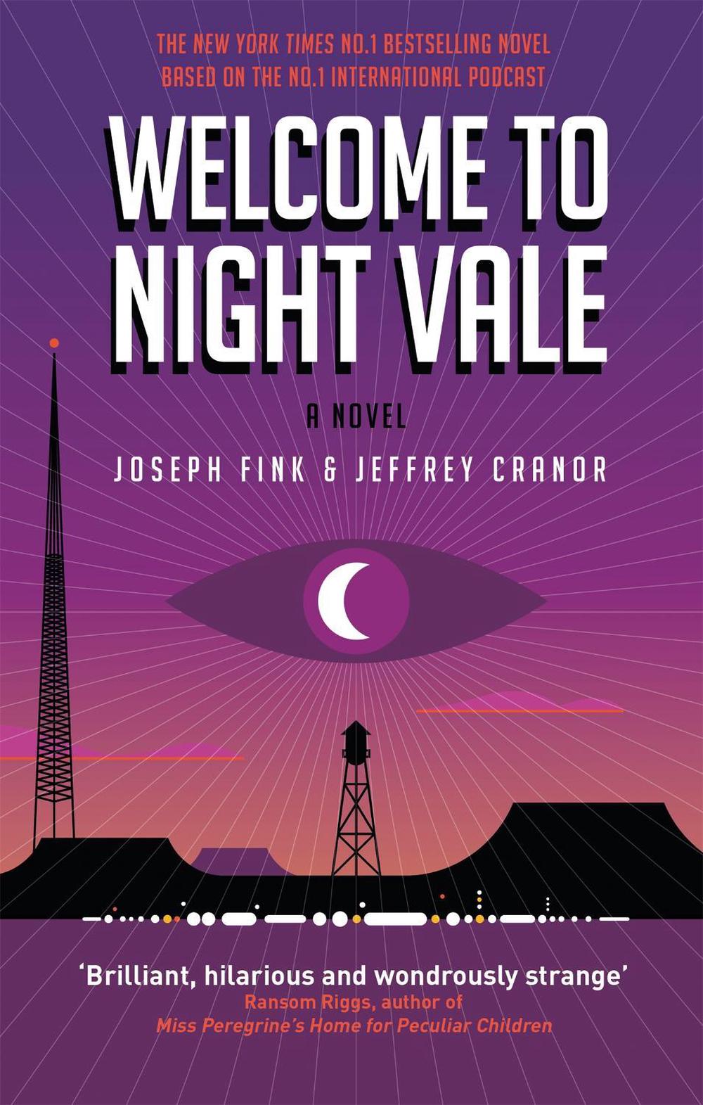 Welcome to Night Vale: A Novel by Joseph Fink - ISBN: 9780356504865