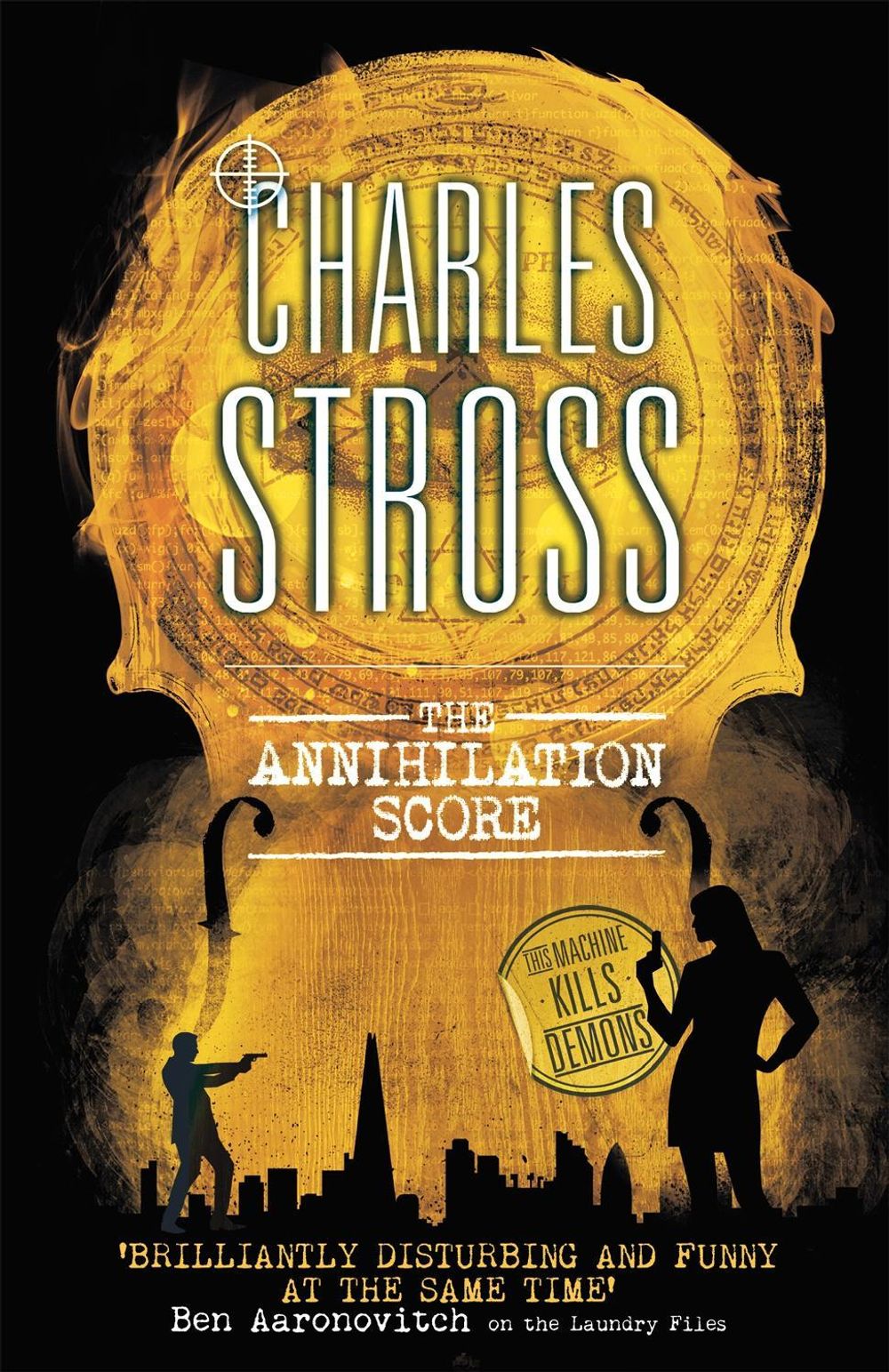 The Annihilation Score by Charles Stross - ISBN: 9780356505329