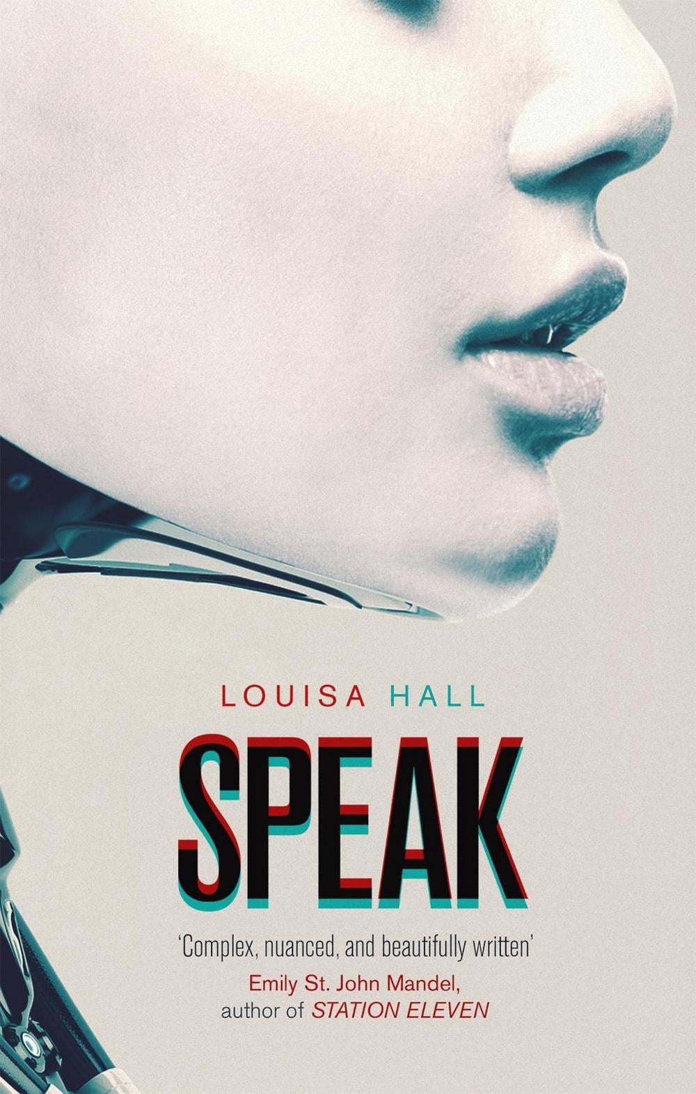 Speak by Louisa Hall - ISBN: 9780356506098