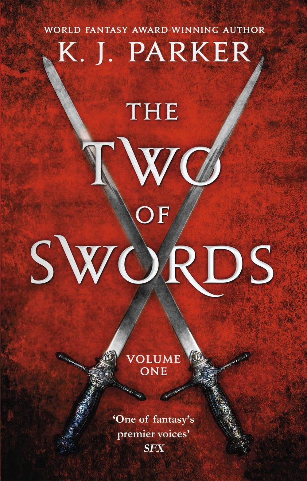The Two of Swords: Volume One by K.J. Parker - ISBN: 9780356506760