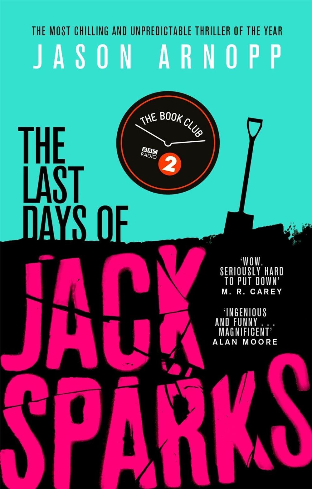 The Last Days of Jack Sparks by Jason Arnopp - ISBN: 9780356506852