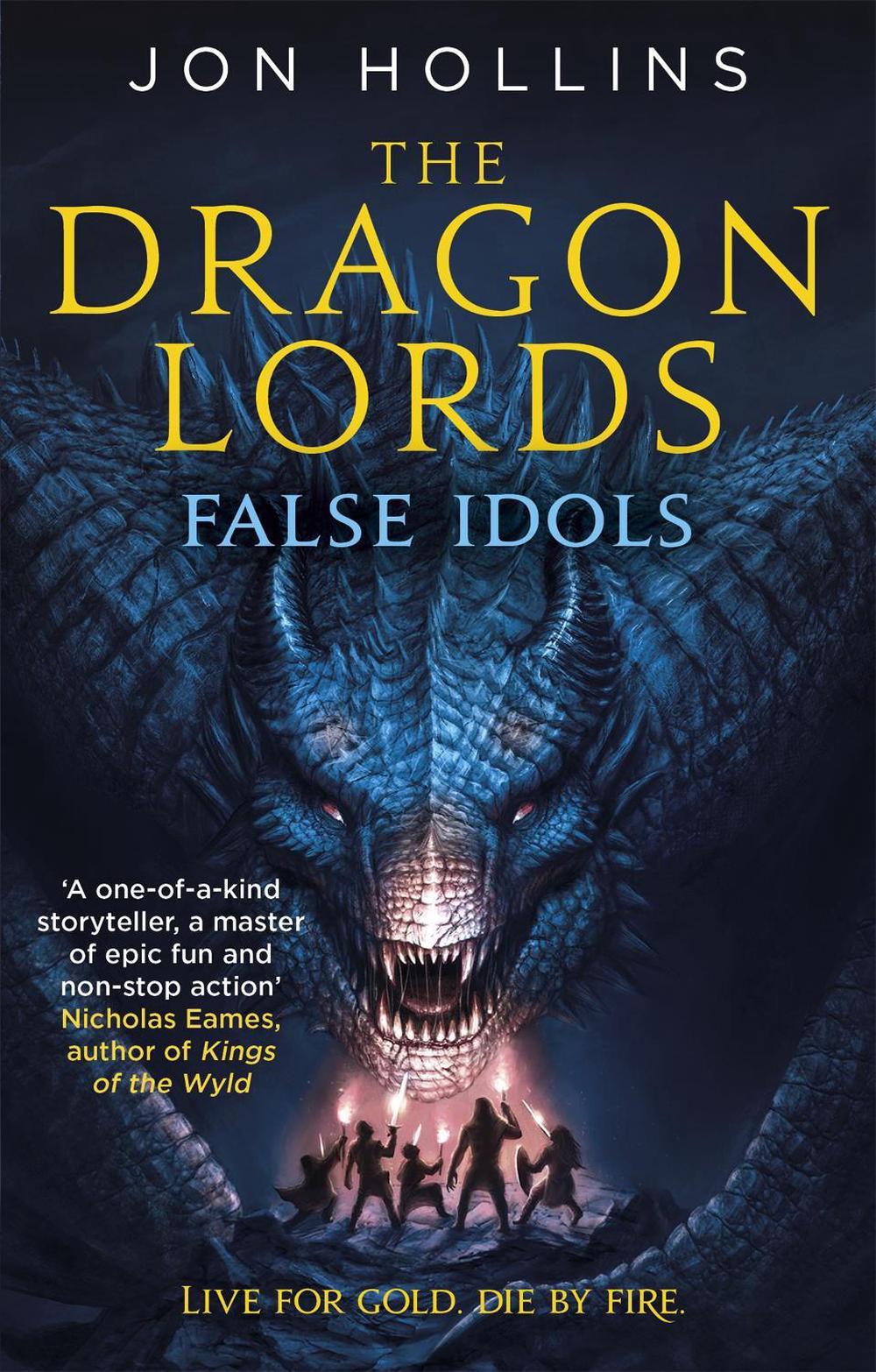 The Dragon Lords 2: False Idols by Jon Hollins - ISBN: 9780356507668