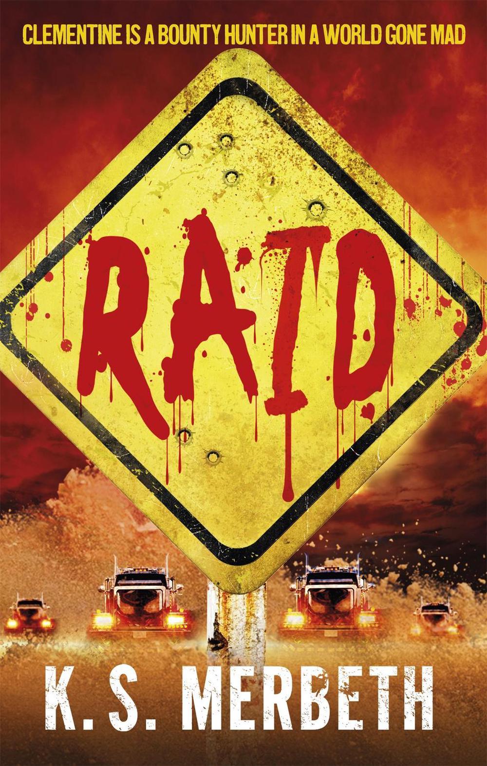 Wastelanders: Raid by K.S. Merbeth - ISBN: 9780356507736