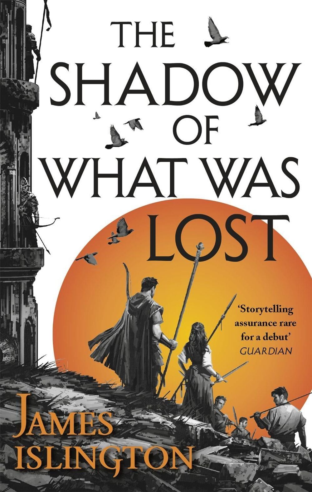 The Shadow of What Was Lost by James Islington - ISBN: 9780356507774