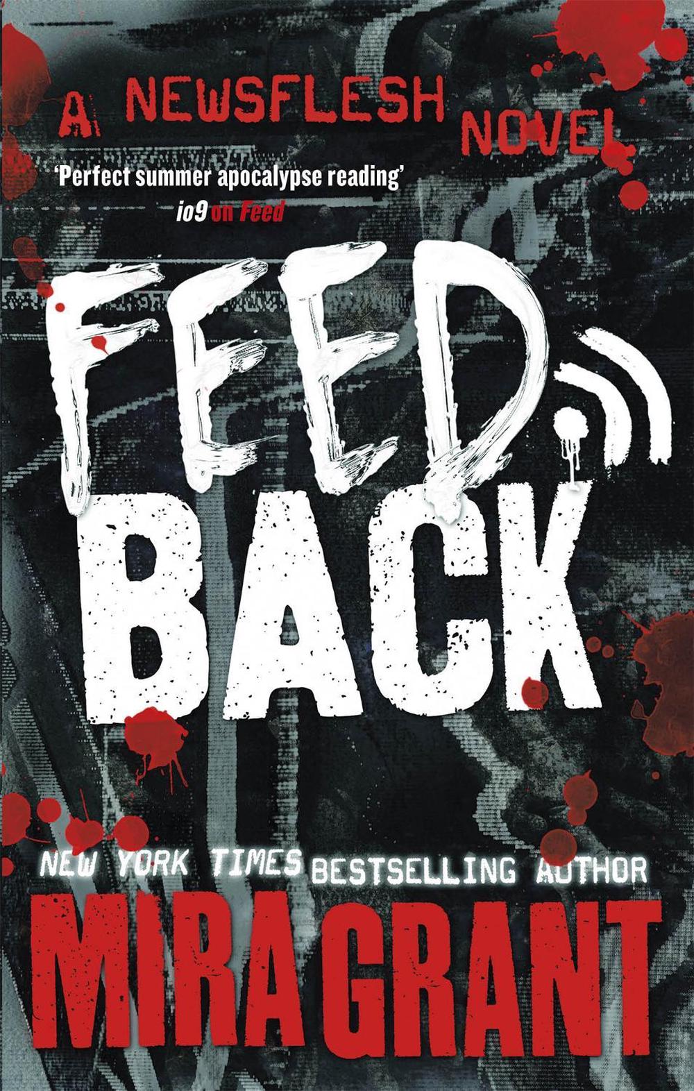 Feedback by Mira Grant - ISBN: 9780356508078