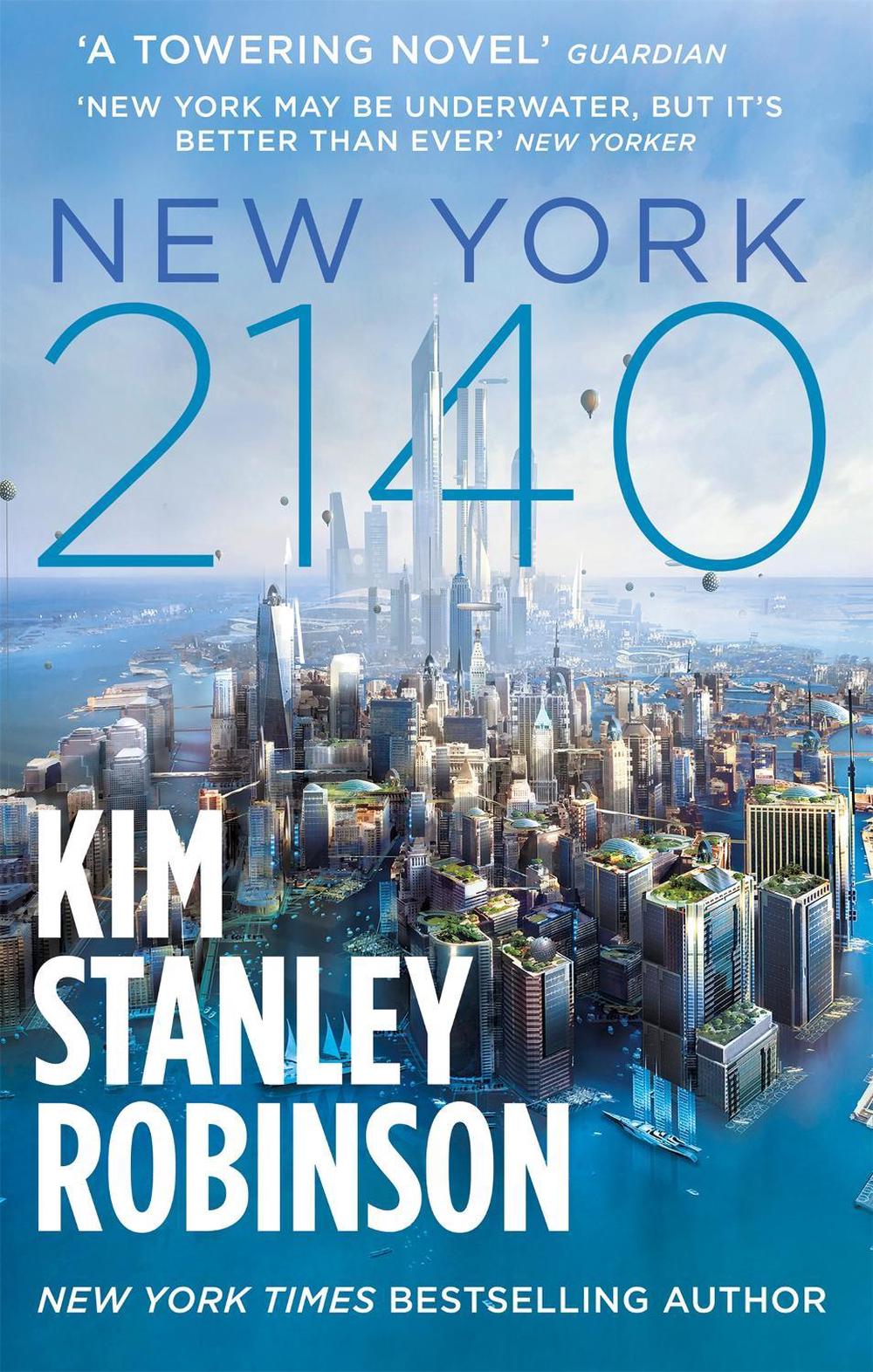 New York 2140 by Kim Stanley Robinson - ISBN: 9780356508788