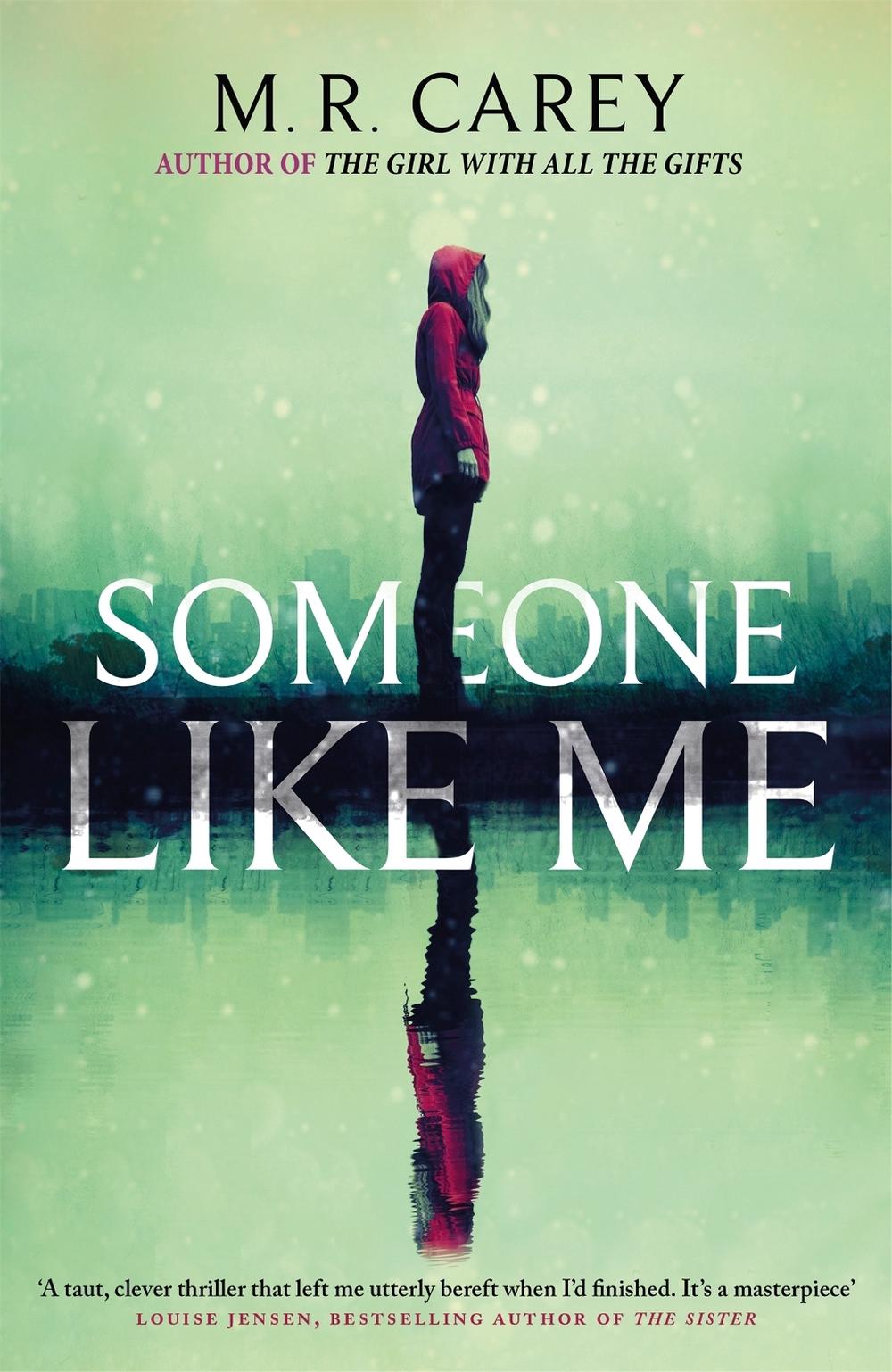 Someone Like Me by M.R. Carey - ISBN: 9780356509464