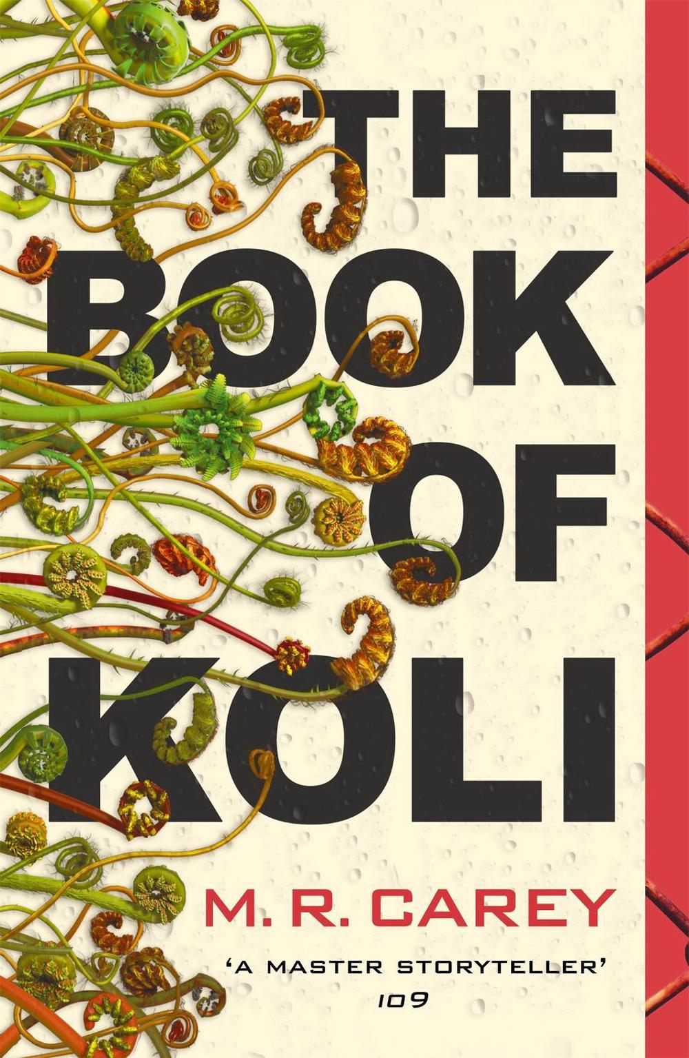 The Book of Koli by M.R. Carey - ISBN: 9780356509556