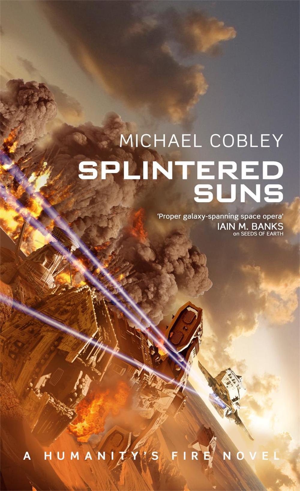 Splintered Suns by Michael Cobley - ISBN: 9780356509662