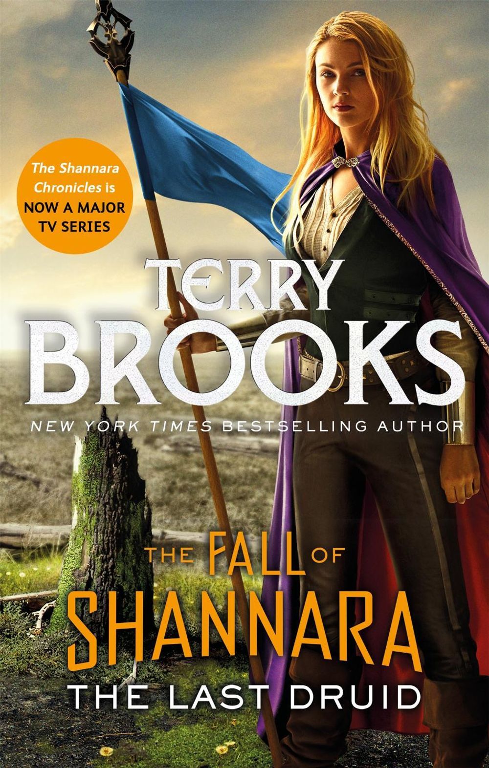 The Last Druid: Book Four of the Fall of Shannara by Terry Brooks - ISBN: 9780356510286