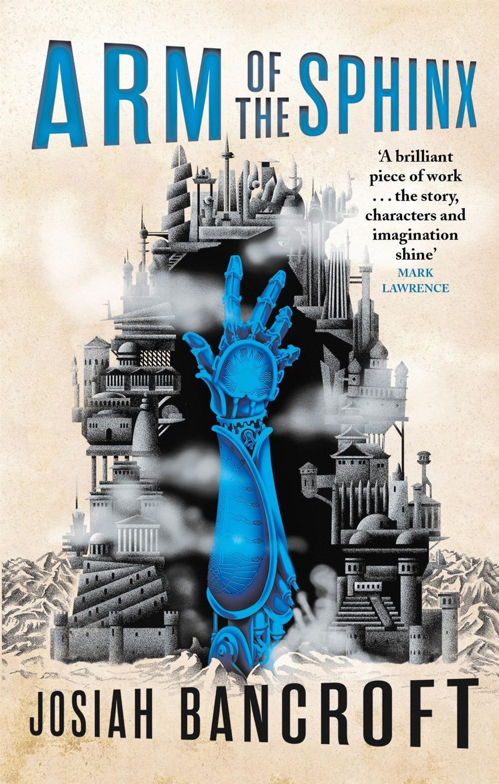 Arm of the Sphinx by Josiah Bancroft - ISBN: 9780356510835