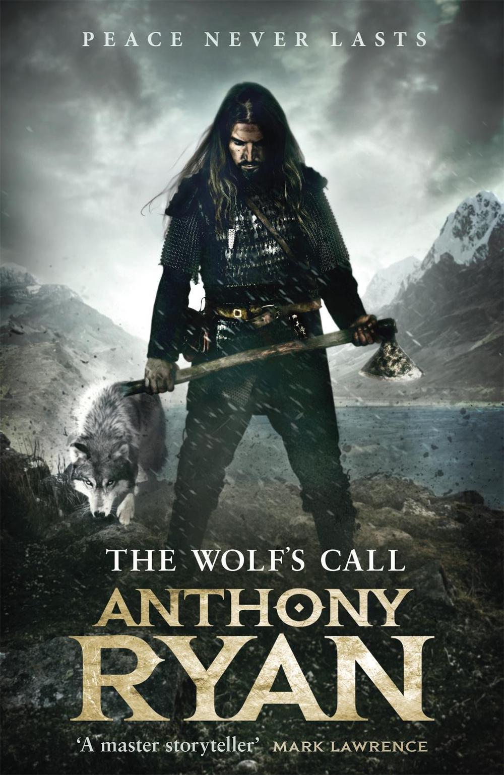 The Wolf's Call by Anthony Ryan - ISBN: 9780356511276