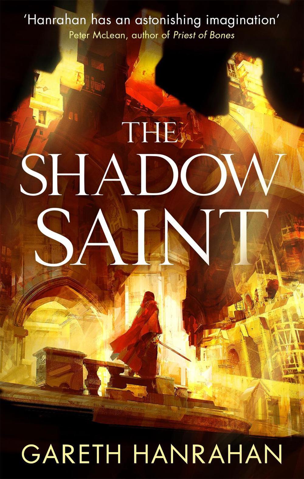 The Shadow Saint by Gareth Hanrahan - ISBN: 9780356511535