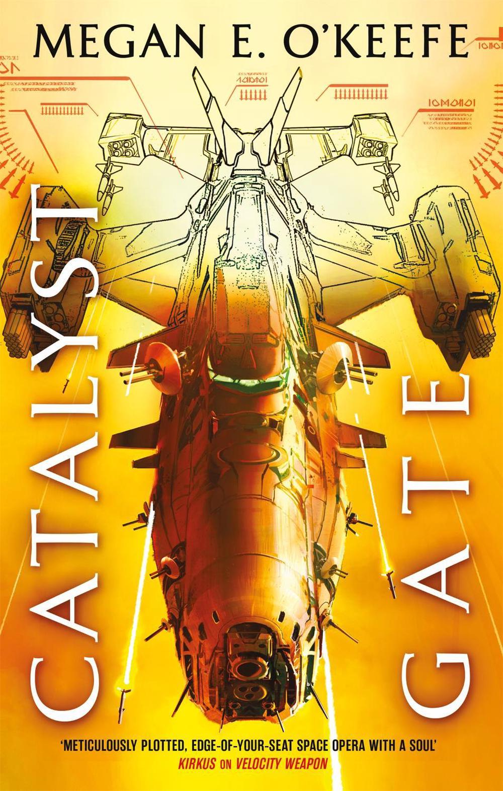 Catalyst Gate by Megan E. O'Keefe - ISBN: 9780356512259