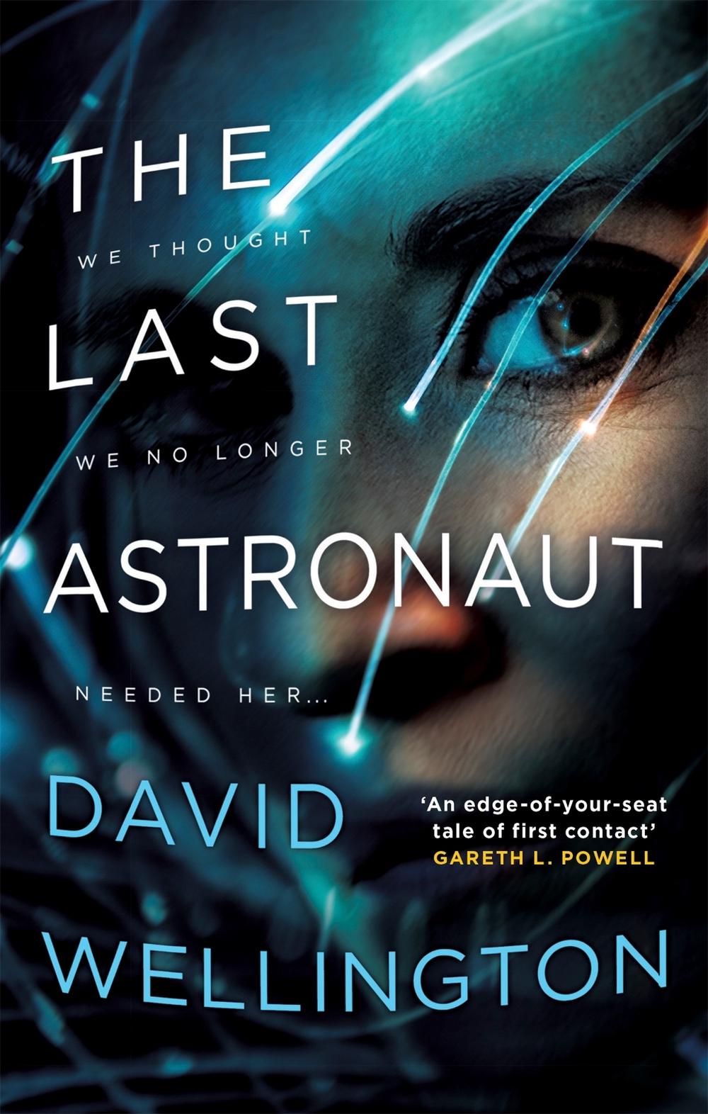 The Last Astronaut by David Wellington - ISBN: 9780356512297