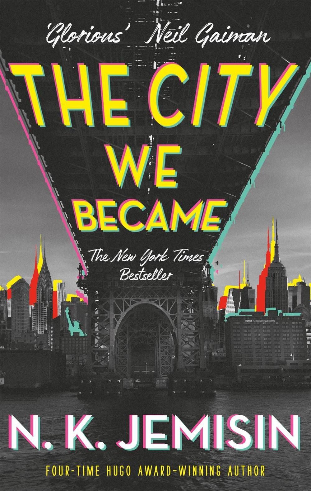 The City We Became by N.K. Jemisin - ISBN: 9780356512686