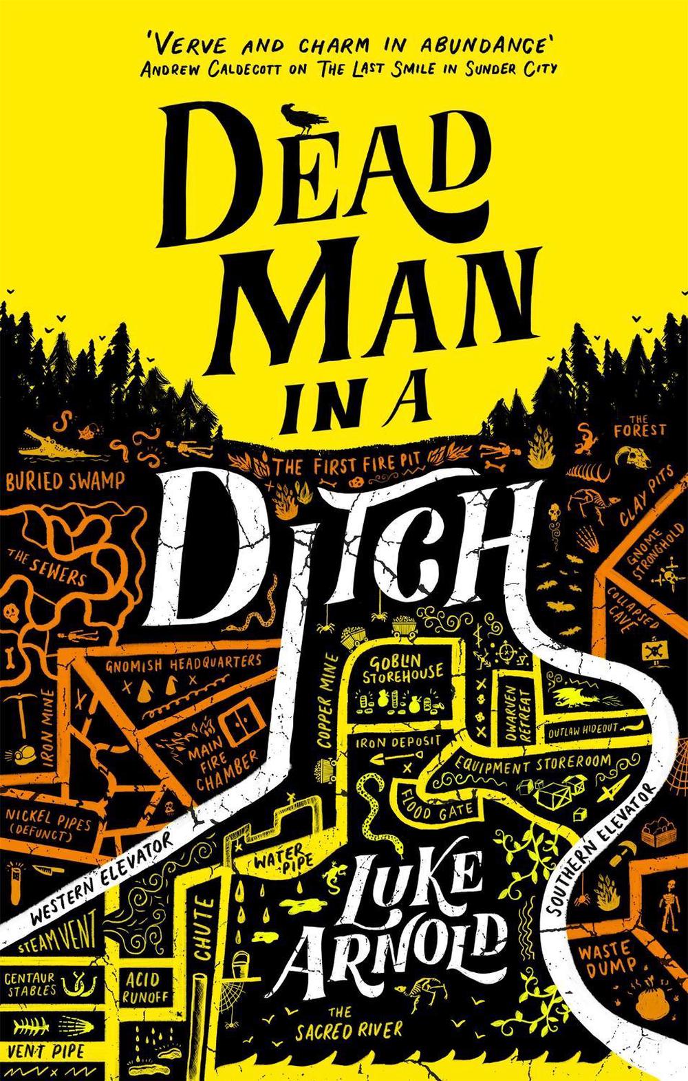 Dead Man in a Ditch by Luke Arnold - ISBN: 9780356512921