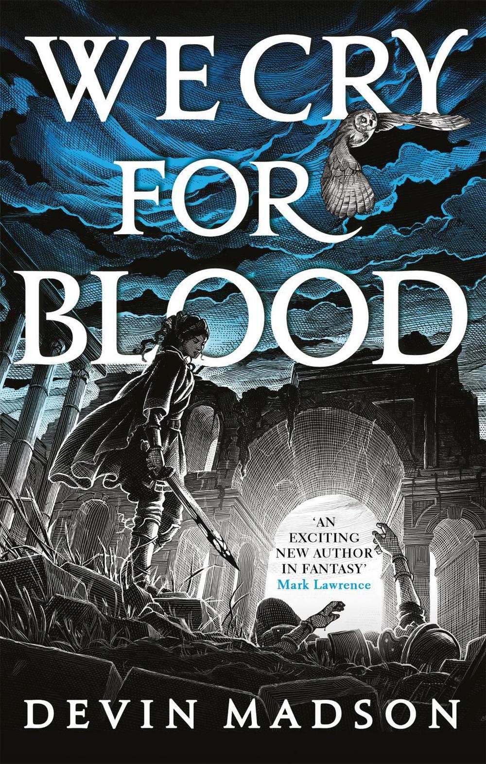 We Cry for Blood by Devin Madson - ISBN: 9780356514116