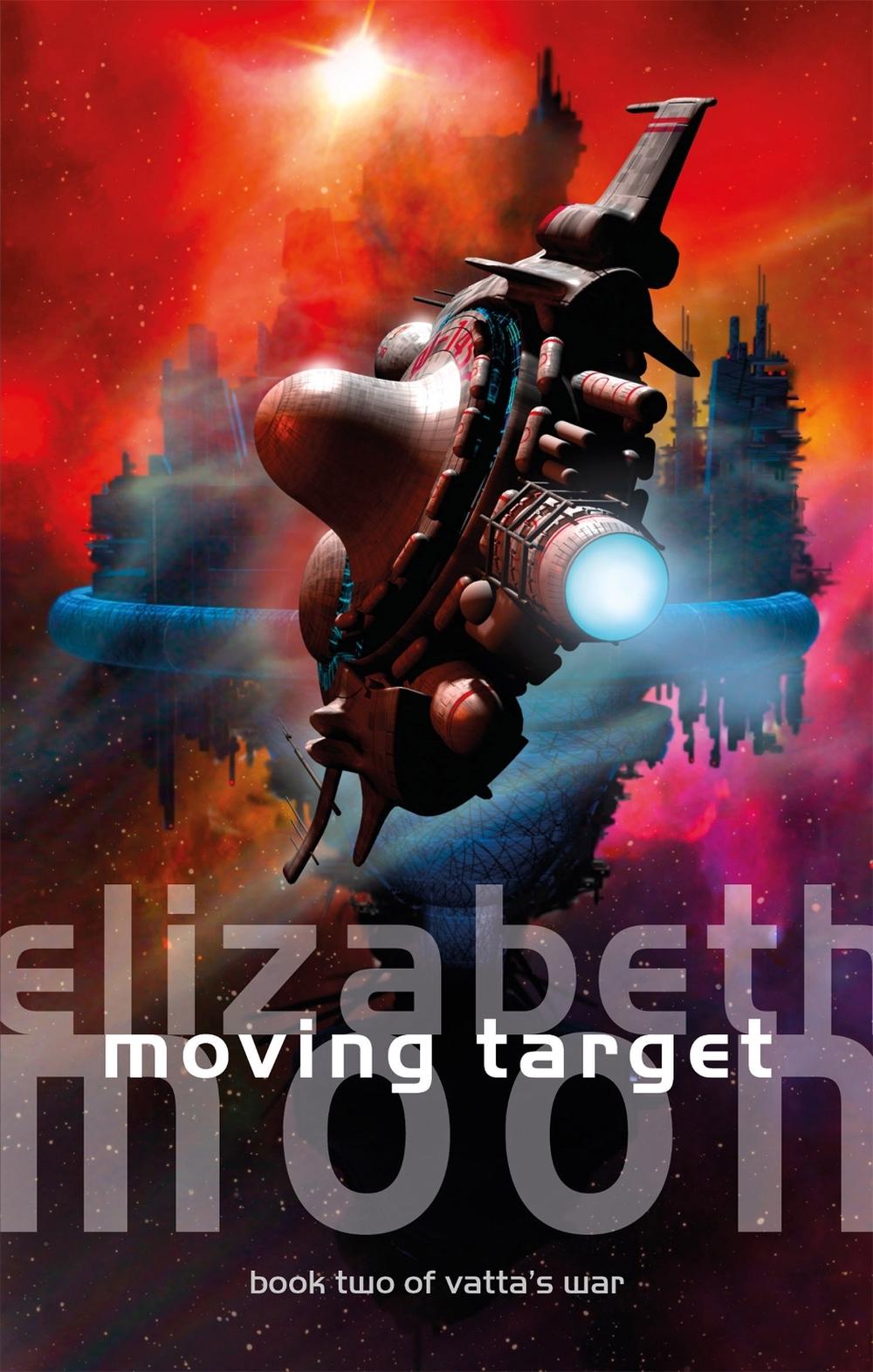 Moving Target by Elizabeth Moon - ISBN: 9780356514345