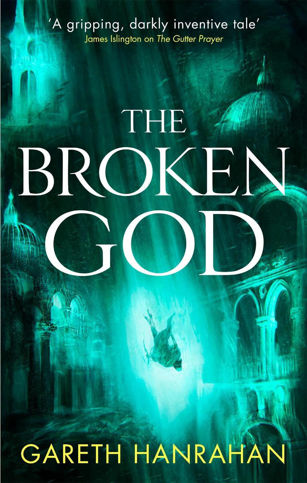 The Broken God by Gareth Hanrahan - ISBN: 9780356514369