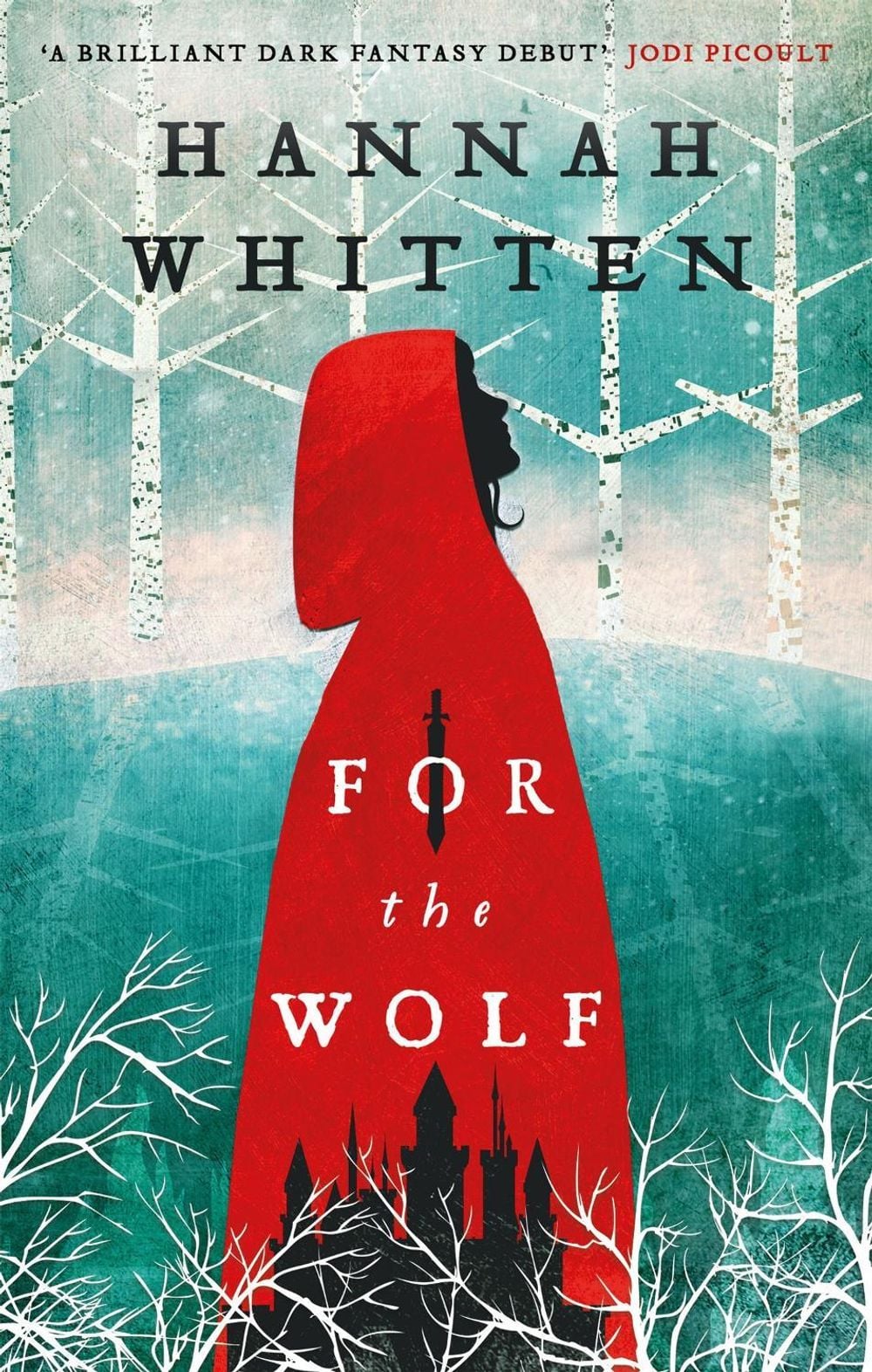 For the Wolf by Hannah Whitten - ISBN: 9780356516363