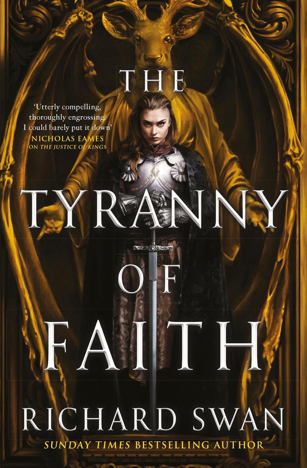 The Tyranny of Faith by Richard Swan - ISBN: 9780356516448