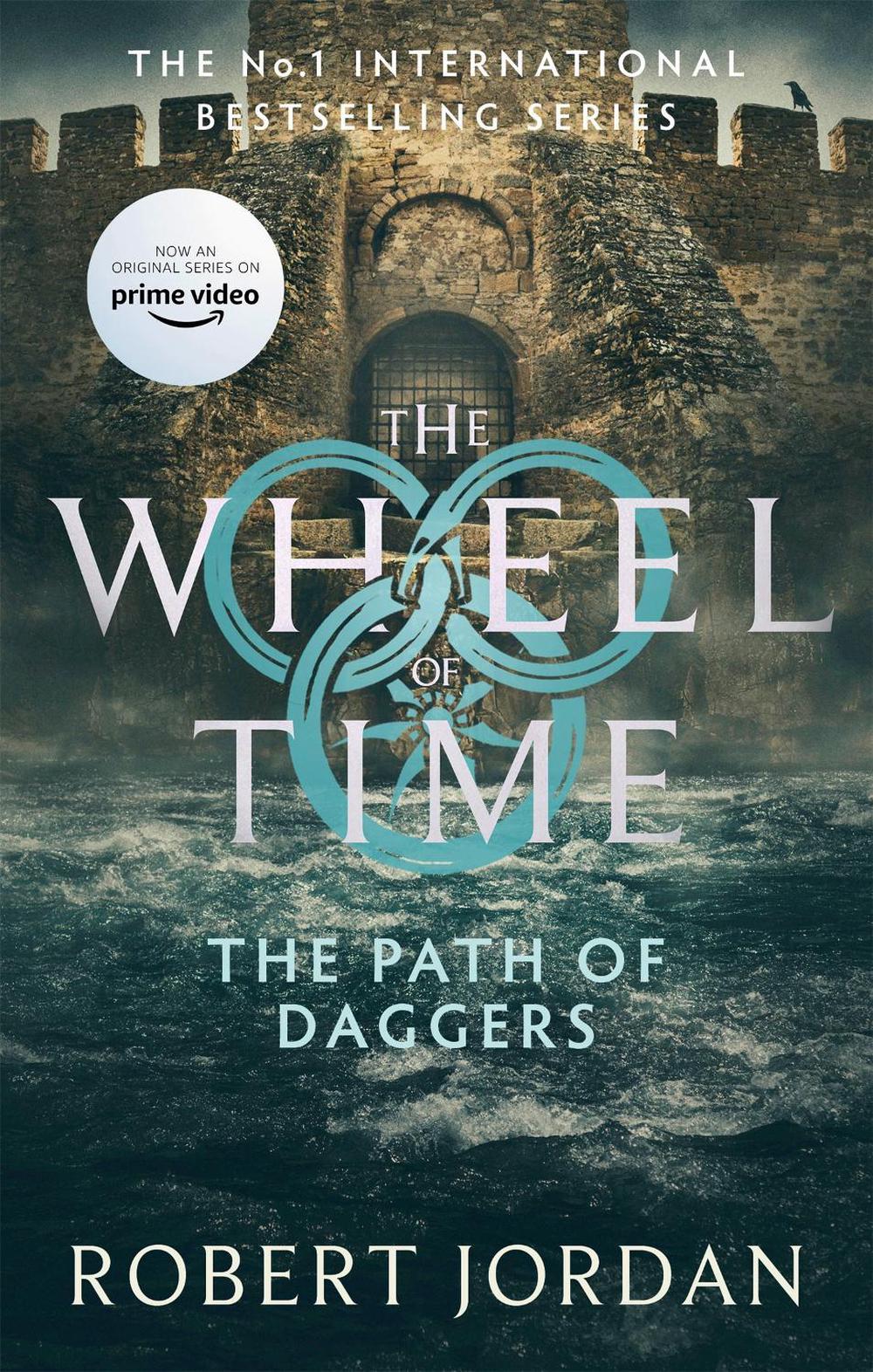 The Path Of Daggers - The Wheel of Time (Book 8) by Robert Jordan - ISBN: 9780356517070