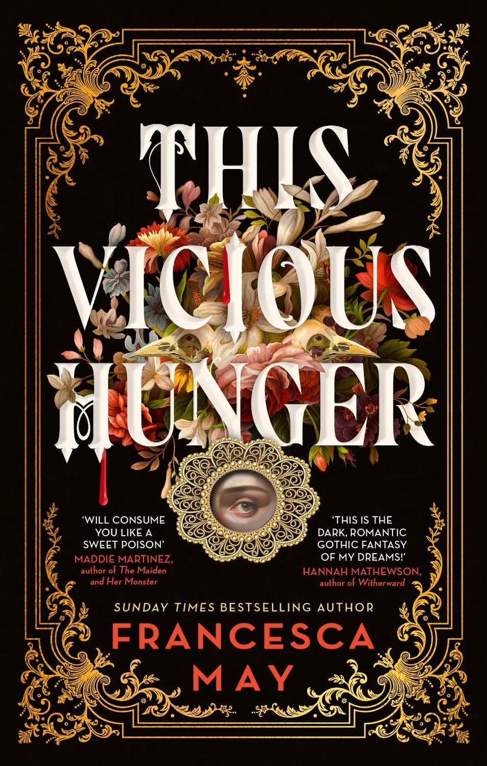This Vicious Hunger by Francesca May - ISBN: 9780356517629