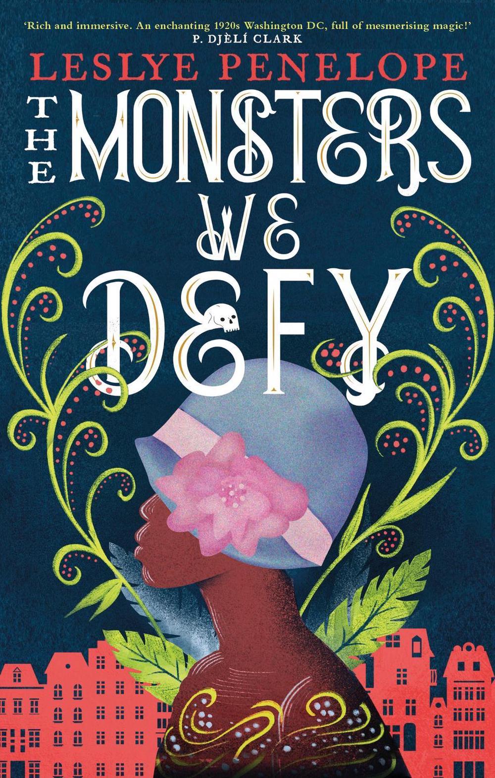 The Monsters We Defy by Leslye Penelope - ISBN: 9780356518107