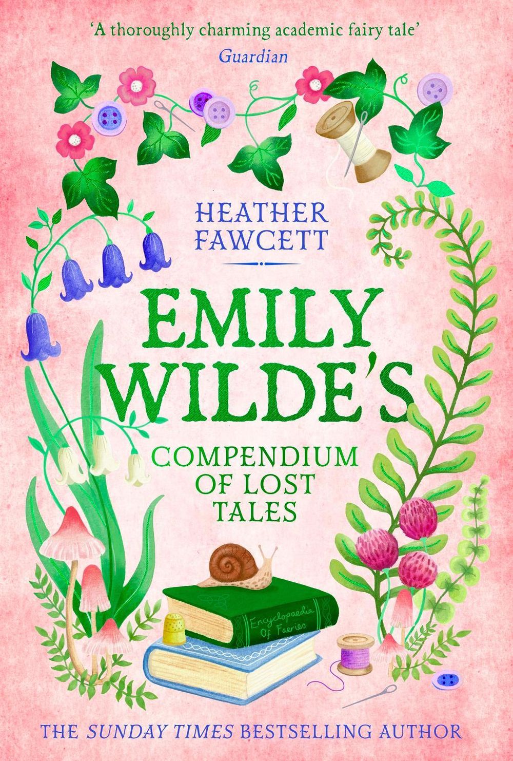 Emily Wilde's Compendium of Lost Tales by Heather Fawcett - ISBN: 9780356519197
