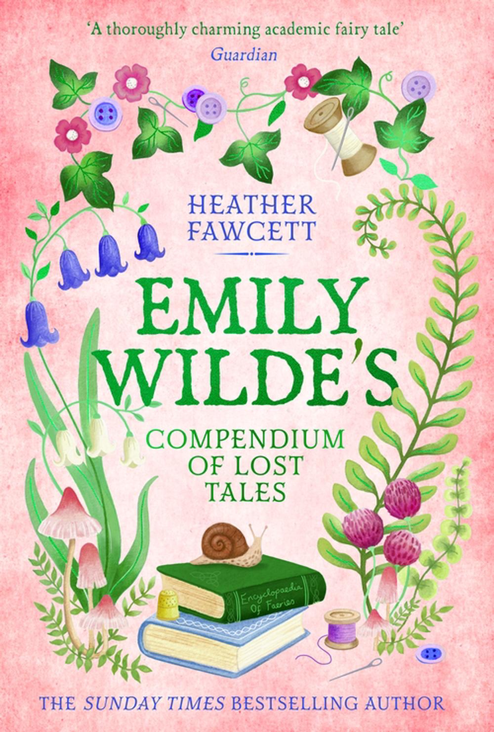 Emily Wilde's Compendium of Lost Tales, 9780356519227