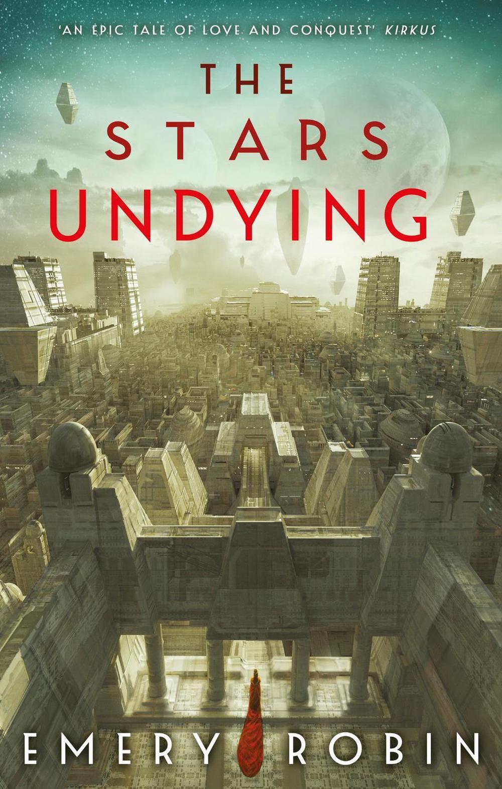 The Stars Undying by Emery Robin - ISBN: 9780356519388