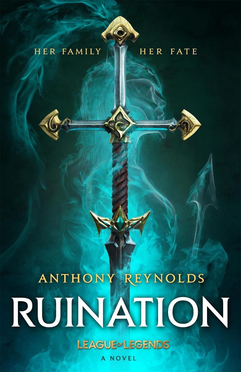 Ruination: A League of Legends Novel by Anthony Reynolds - ISBN: 9780356519777