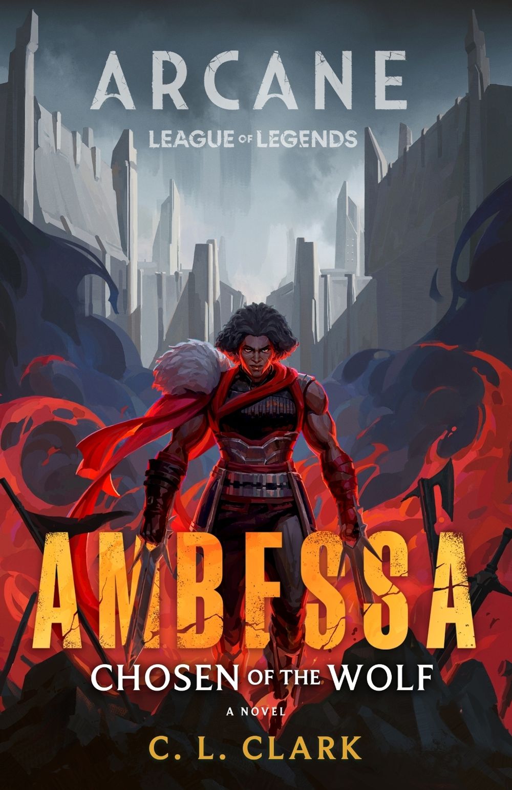 Ambessa: Chosen of the Wolf by C.L. Clark - ISBN: 9780356519852