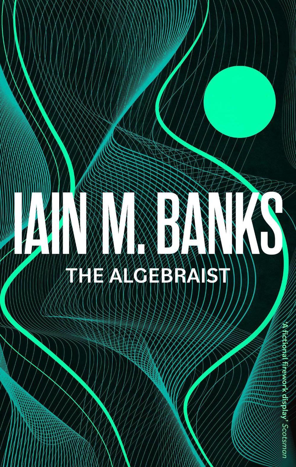 The Algebraist by Iain M. Banks - ISBN: 9780356521756