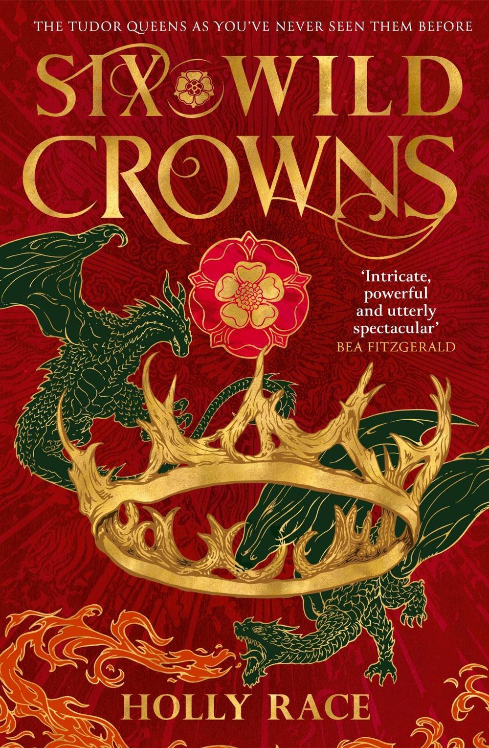 Six Wild Crowns by Holly Race - ISBN: 9780356522678