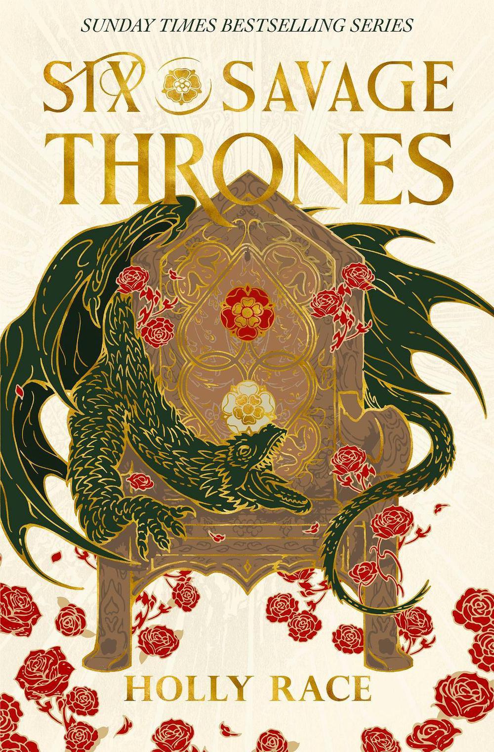 Six Savage Thrones by Holly Race - ISBN: 9780356522692