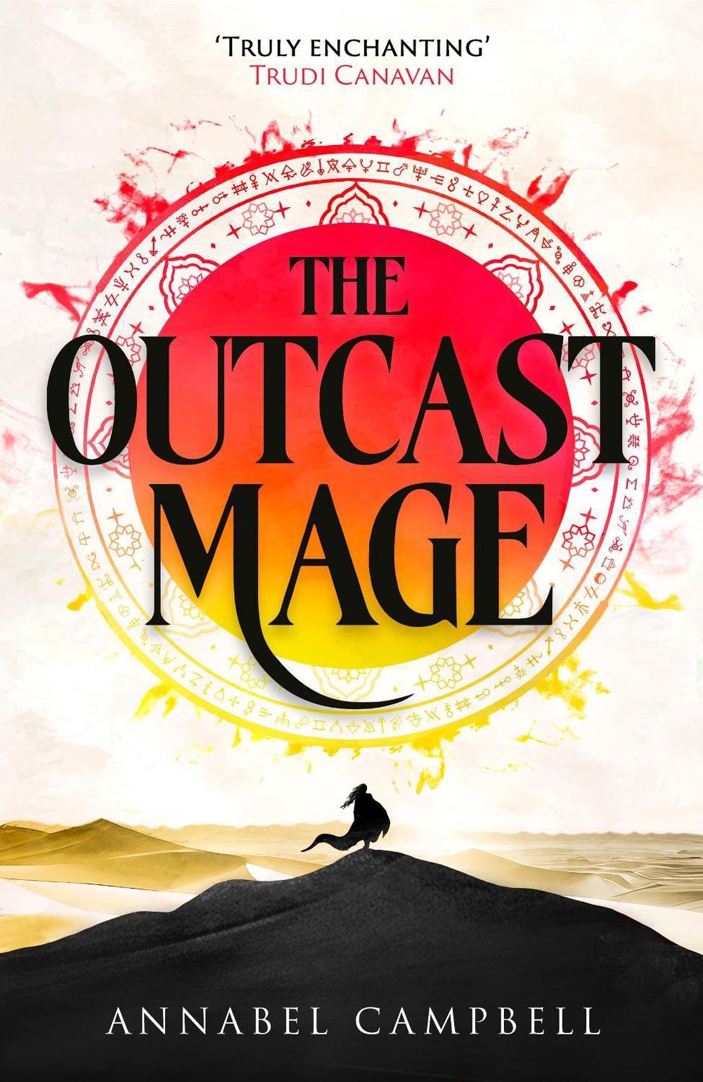 The Outcast Mage by Annabel Campbell - ISBN: 9780356524191