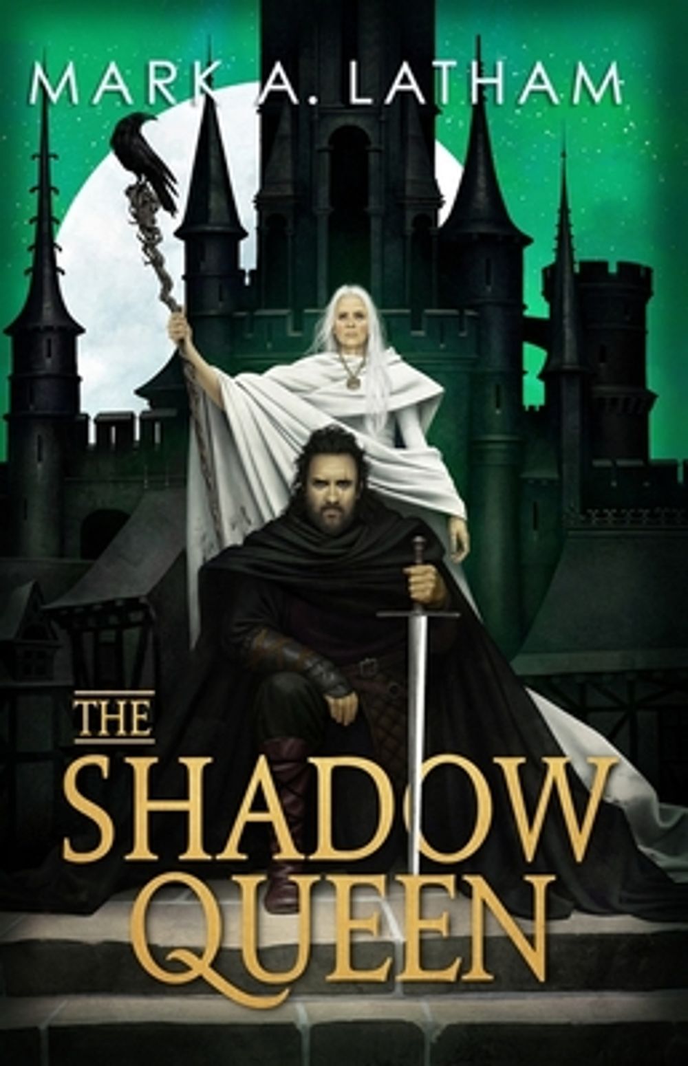 The Shadow Queen by Mark A. Latham - ISBN: 9780356524504