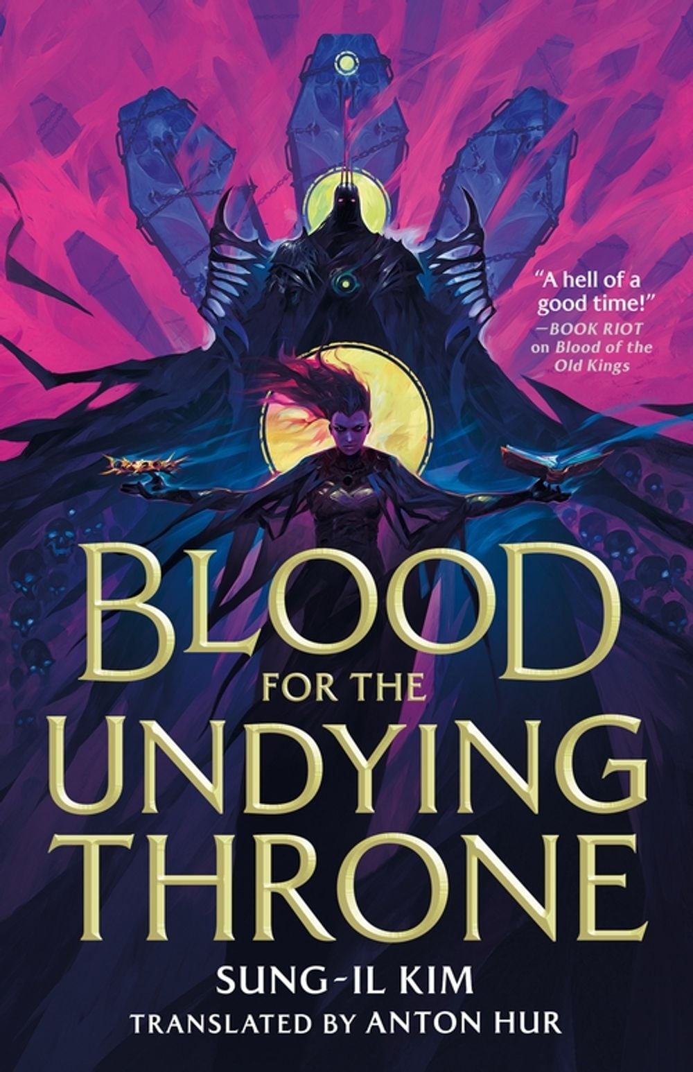 Blood for the Undying Throne by Sung-il Kim - ISBN: 9780356525112