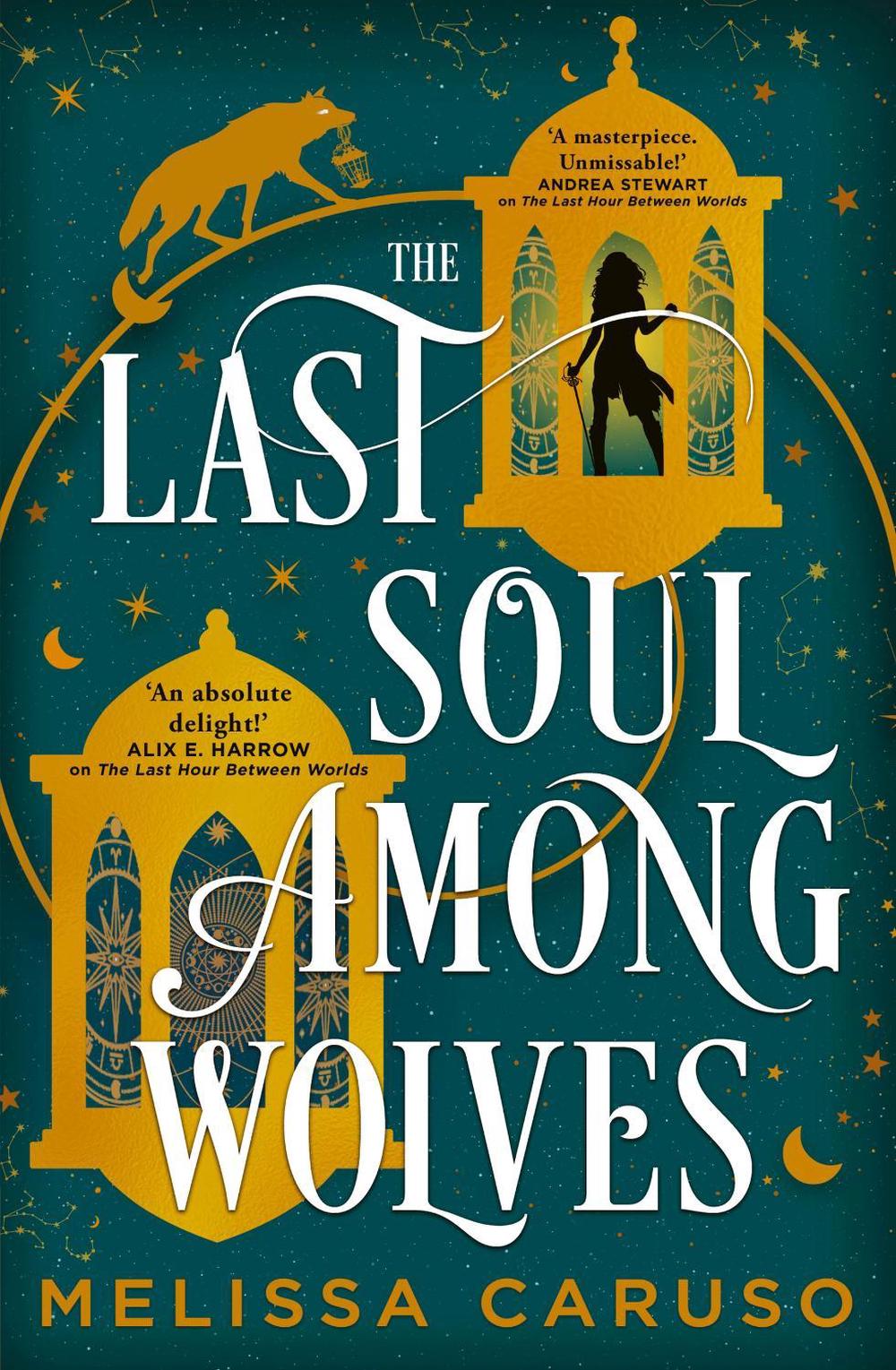 The Last Soul Among Wolves by Melissa Caruso - ISBN: 9780356525297